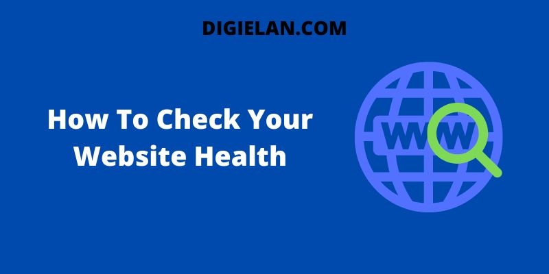How To Check Your Website Health